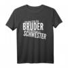 Lustiges Bruder Schwester Spruch T-Shirt – Stolzes Bruder Geburtstags- oder Weihnachtsgeschenk für Humorvolle Familienmitglieder