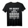 So sieht der beste große Bruder der Welt aus T-Shirt - Perfektes Geschenk zum Geburtstag & Weihnachten für den großen Bruder