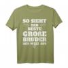 So sieht der beste große Bruder der Welt aus T-Shirt - Perfektes Geschenk zum Geburtstag & Weihnachten für den großen Bruder