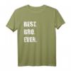 Best Bro Ever T-Shirt – Originelle Geschenkidee für den besten Bruder zum Geburtstag, Weihnachten & Feierlichkeiten