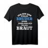 Braut Trauung T-Shirt zum HapDog – Stolzes Bruder Geschenk für die Hochzeit & Fans der Trauung