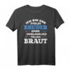 Braut Trauung T-Shirt zum HapDog – Stolzes Bruder Geschenk für die Hochzeit & Fans der Trauung