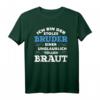 Braut Trauung T-Shirt zum HapDog – Stolzes Bruder Geschenk für die Hochzeit & Fans der Trauung
