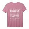 Stolzer Bruder - Lustiges Geschenk für Bruder von Schwester T-Shirt, Ideale Geschenkidee für Brüder
