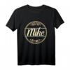 Bester Mike der Welt T-Shirt – Persönliches Geschenk für Freunde, Familie & Kollegen mit Namen Mike