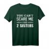 Schwester Two Sisters Spruch T-Shirt – Perfektes Geschenk für stolze Schwestern zur Baby-Geburt und Kindheitserinnerung