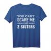 Schwester Two Sisters Spruch T-Shirt – Perfektes Geschenk für stolze Schwestern zur Baby-Geburt und Kindheitserinnerung