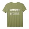 Matthias T-Shirt, lustige Geschenk-Idee mit Spruch 'Der Mann. Der Mythos. Die Legende.' – Perfekt für Geburtstag, Weihnachten & Party