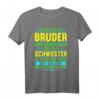 Bruder Schwester Spruch Lustig Witzig Geburtstag Geschenk T-Shirt - Originelle Geschenkidee für den Bruder zum Geburtstag