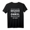 Ich habe zwei Titel Bruder und Onkel ich rocke sie beide T-Shirt – Lustiges Vatertagsgeschenk für Papa, Vater & Paps