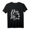 Dog Mom - Dog Mum Hunde Mutter T-Shirt für Hundeliebhaber, Hundebesitzer & Hundemütter – Perfektes Geschenk für Hundeliebhaberinnen
