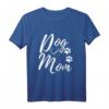 Dog Mom - Dog Mum Hunde Mutter T-Shirt für Hundeliebhaber, Hundebesitzer & Hundemütter – Perfektes Geschenk für Hundeliebhaberinnen
