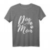 Dog Mom - Dog Mum Hunde Mutter T-Shirt für Hundeliebhaber, Hundebesitzer & Hundemütter – Perfektes Geschenk für Hundeliebhaberinnen