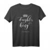Christliches T-Shirt mit Bibelvers 2 Korinther 6:18 - Tochter König Jesus mit Krone, Perfekt für Frauen des Glaubens
