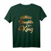 Daughter of a King Shirt für Mädchen & Kinder – Familien-Matching-Outfits für Eltern, Kinder & Geschwister