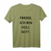 Fresse ich bin voll nett Statement T-Shirt – Lustiges Geschenk für Familie, Freunde & Partys zu Weihnachten, Ostern & Geburtstag