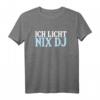 Licht DJ Lichttechniker Beleuchtungstechniker Geschenk T-Shirt - Perfekt für Technikfans, DJs und Lichtprofis zu Weihnachten, Geburtstag oder Jubiläum