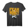 Fear The Honey Dachs Support The Animal Design T-Shirt – Lustiges Tierliebhaber Geschenk für Weihnachten & Geburtstag