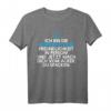 Ich bin die norddeutsche Freundlichkeit in Person, Spacken T-Shirt – Lustiges Geschenk für Norddeutsche, Männer & Frauen, perfekt für Geburtstag, Muttertag, Vatertag & Weihnachten