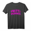 Pritti Wummen Denglisch T-Shirt – Lustiges, cooles Geschenk für Frauen zu Geburtstag, Weihnachten & Halloween