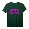 Pritti Wummen Denglisch T-Shirt – Lustiges, cooles Geschenk für Frauen zu Geburtstag, Weihnachten & Halloween