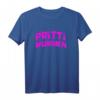 Pritti Wummen Denglisch T-Shirt – Lustiges, cooles Geschenk für Frauen zu Geburtstag, Weihnachten & Halloween