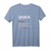 Lustiges Saskia Geschenk T-Shirt mit Spruch - Perfekt für Weihnachten, Muttertag & Geburtstag für Frauen mit Humor