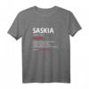 Lustiges Saskia Geschenk T-Shirt mit Spruch - Perfekt für Weihnachten, Muttertag & Geburtstag für Frauen mit Humor