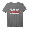 Ich reg mich nicht auf, die anderen regen mich auf T-Shirt - Lustige Geschenkidee für Männer und Frauen zu Geburtstag, Muttertag, Vatertag & Weihnachten
