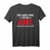 Lustiges Tante T-Shirt - Coole Geschenkidee für Lieblingstante, Nichte, Neffe, Freundin oder Kollegin