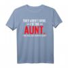Lustiges Tante T-Shirt - Coole Geschenkidee für Lieblingstante, Nichte, Neffe, Freundin oder Kollegin