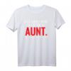 Lustiges Tante T-Shirt - Coole Geschenkidee für Lieblingstante, Nichte, Neffe, Freundin oder Kollegin