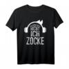 ICH HÖRE DICH NICHT ICH ZOCKE - Lustiges Gaming T-Shirt für Gamer, Männer & Frauen, ideales Geschenk für Geburtstag, Weihnachten & mehr