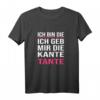 Damen Lustiges Kante Tante Sauf Spruch Geschenk T-Shirt - Humorvolles Feieroutfit für Frauen, Tanten & Trinkfestes Geschenk