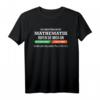 Probleme mit Mathematik 24 Stunden Nothilfe T-Shirt – Lustiges Geschenk für Mathematikfans, Lehrer und Schüler