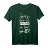 Lustiges Damen T-Shirt mit Spruch, Sarkastischer Witz für Frauen – Perfektes Geschenk für Freundinnen, Mama, Schwester & Tanten