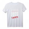 Lustiges Kante Tante Sauf Spruch T-Shirt - Humoriges Geschenk für Feiernde Damen, Frauen & Mädchen, perfekt für Familienfeste & Partys