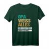 Opa Weiss Alles | Opa Enkel | Vatertag Großvater T-Shirt – Perfektes Geschenk für Oma, Opa, Papa & Mama zu Weihnachten, Geburtstag & besonderen Anlässen