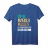 Opa Weiss Alles | Opa Enkel | Vatertag Großvater T-Shirt – Perfektes Geschenk für Oma, Opa, Papa & Mama zu Weihnachten, Geburtstag & besonderen Anlässen
