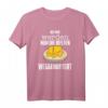 Bei mir werden nur die Besten Weggebuttert, Liebe, Butter T-Shirt – Lustiges Geschenk für Männer und Frauen zu Geburtstag, Muttertag, Vatertag & Weihnachten