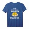 Bei mir werden nur die Besten Weggebuttert, Liebe, Butter T-Shirt – Lustiges Geschenk für Männer und Frauen zu Geburtstag, Muttertag, Vatertag & Weihnachten