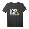 IGP Deutscher Schäferhund T-Shirt - Lustiges Hundegeschenk für Hundehalter, Fährte, Unterordnung & Schutzdienst, für Männer & Frauen