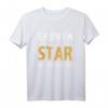 Ich bin ein unentdeckter Star, hol mich hier raus T-Shirt – Lustiges Geschenk für Geburtstag, Muttertag, Vatertag & Weihnachten für Männer und Frauen