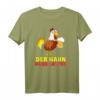 Der Hahn muss laufen, Bier Alkohol Saufen T-Shirt – Lustiges Party-Shirt und Geschenkidee für Bierliebhaber und Partygänger