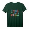 Offizielles Mitglied Cool Aunts Club Best Aunt Ever Geschenk - Originelles T-Shirt für Tanten, Geburtstags- & Muttertagsgeschenk