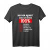 Bei der Arbeit gebe ich immer 100% Arbeitseinteilung T-Shirt – Lustiges Geschenk für Berufstätige für Geburtstag, Muttertag, Vatertag & Weihnachten