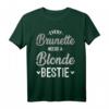 Jede Brünette braucht ein blondes Bestie-Geschenk - Freundinnen T-Shirt für Geburtstage, Weihnachten & Muttertag