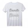 Jede Brünette braucht ein blondes Bestie-Geschenk - Freundinnen T-Shirt für Geburtstage, Weihnachten & Muttertag