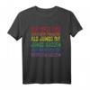 Schwul Lesbisch Bisexuell Trans CSD Pride Regenbogen Fahne T-Shirt – Unterstütze Toleranz & Gleichberechtigung bei Pride und Festen