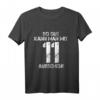 Lustiges 11. Geburtstag T-Shirt - Perfektes Geschenk und Deko für Kinder, Familie & Freunde zum 11. Geburtstag